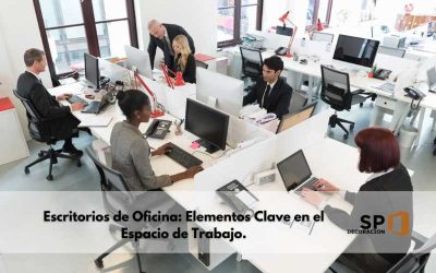 Escritorios de Oficina: Elementos Clave en el Espacio de Trabajo.