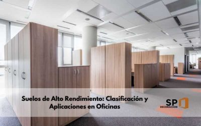 Suelos de Alto Rendimiento: Clasificación y Aplicaciones en Oficinas