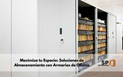Maximiza tu Espacio: Soluciones de Almacenamiento con Armarios de Oficina