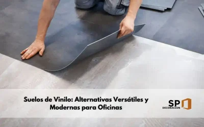 Suelos de Vinilo: Alternativas Versátiles y Modernas para Oficinas