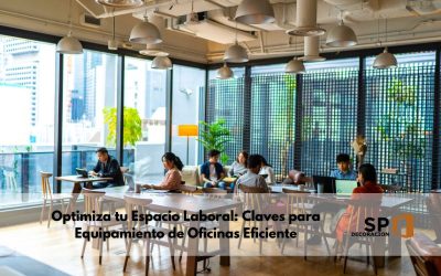 Optimiza tu Espacio Laboral: Claves para Equipamiento de Oficinas Eficiente