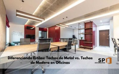 Diferenciando Estilos: Techos de Metal vs. Techos de Madera en Oficinas