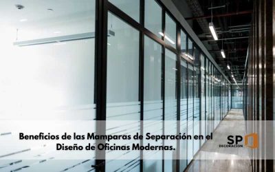 Beneficios de las Mamparas de Separación en el Diseño de Oficinas Modernas.